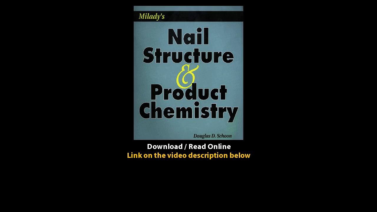 Download Miladys Nail Structure and Product Chemistry By Douglas Schoon PDF