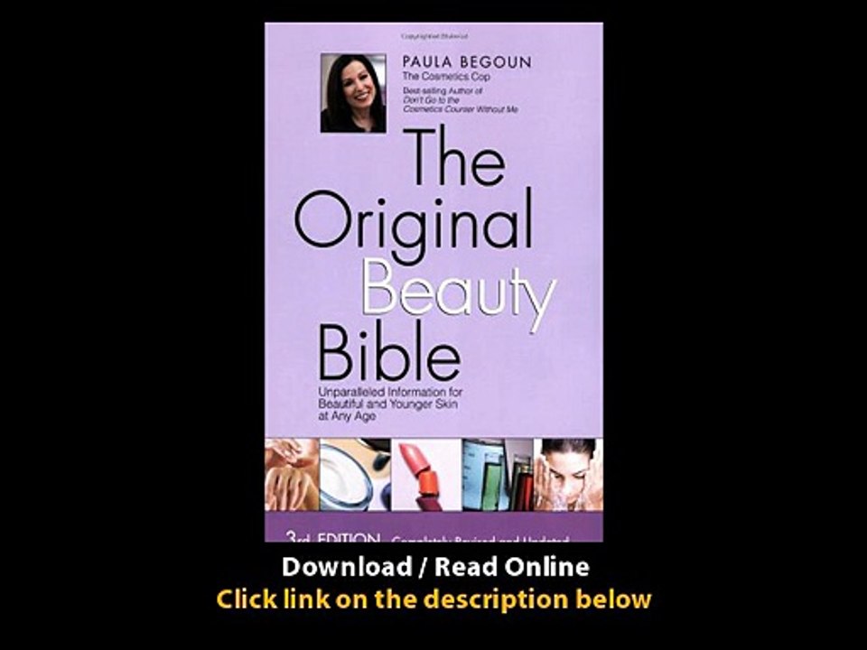 Download The Original Beauty Bible Skin Care Facts for Ageless Beauty By Paula