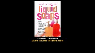 Download Making Natural Liquid Soaps Herbal Shower Gels Conditioning Shampoos M