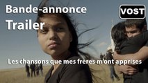 Les chansons que mes frères m’ont apprises - Trailer / Bande-annonce [VOST|HD] [CANNES 2015]