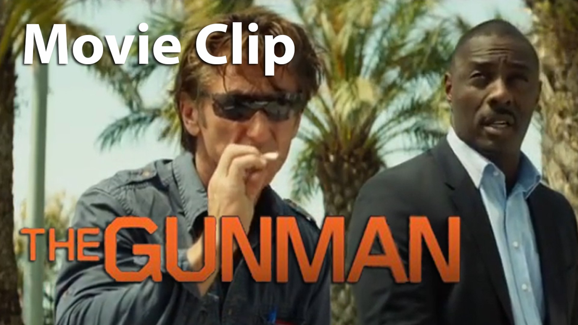 THE GUNMAN - Movie Clip "Murphy's Law" [HD] (Sean Penn, Idris Elba, Javier  Bardem) - Vidéo Dailymotion