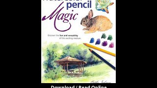 Download Watercolor Pencil Magic Cathy Ann Johnson PDF