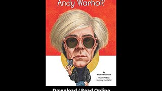 Download Who Was Andy Warhol Kirsten Anderson PDF