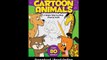 Download You Can Draw Cartoon Animals simple stepbystep drawing guide Just fo