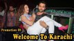 Lauren Gottlieb,Arshad Warsi,Jackky Bhagnani, Promotes  'Welcome to Karachi'