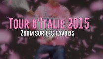 Tour d'Italie 2015 - Zoom sur les favoris du Giro