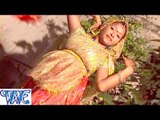 Daiya Mar Delas Bichu - दईया मार देलस बिछू कनबलिया में - Saiya Ji Ke Kora Me - Bhojpuri Hot Songs HD