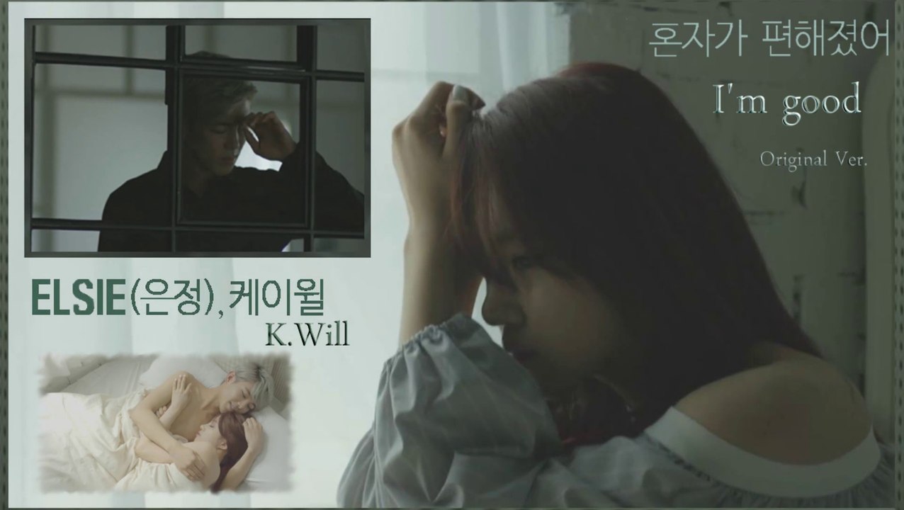 ELSIE ft K.Will - I'm good Original Ver. MV HD k-pop [gerrman Sub]
