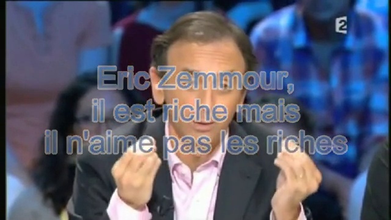 Eric Zemmour, le riche et parvenu qui n'aime pas les riches et parvenus