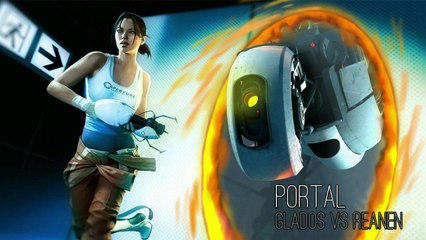 Portal (Glados VS Reanen)