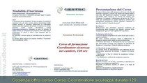 COSENZA, CASTROVILLARI  CORSO CORSO COORDINATORE SICUREZZA  EURO 700