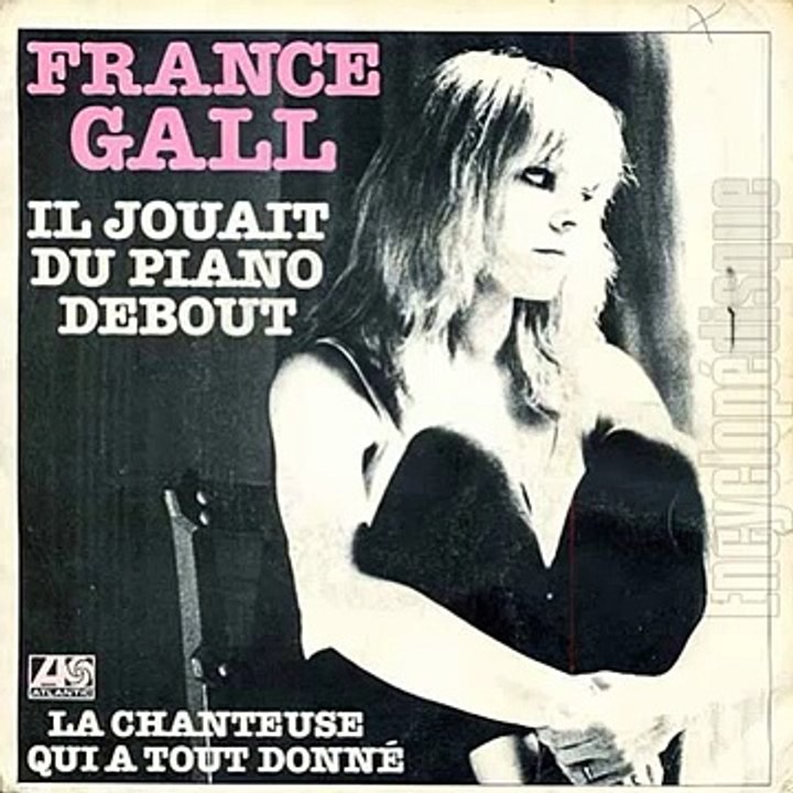 France Gall - Il jouait du piano debout (1980) - video Dailymotion
