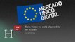 Qué es el Mercado Único Digital que quiere instaurar la Comisión Europea