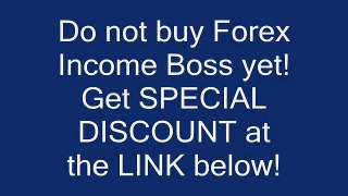 Forex Income Boss discount - Buy Forex Income Boss