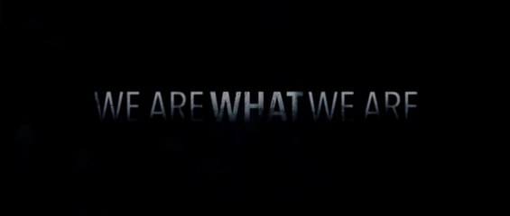 We Are What We Are (2013) - VOSTFR