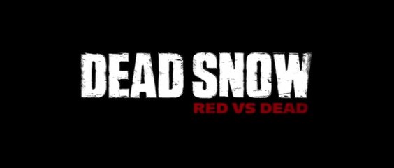 Dead Snow - Red vs  Dead (2014) - French