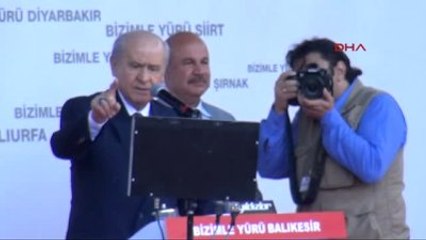 Balıkesir - Bahçeli Erdoğan Gün Yüzü Göremeyecek