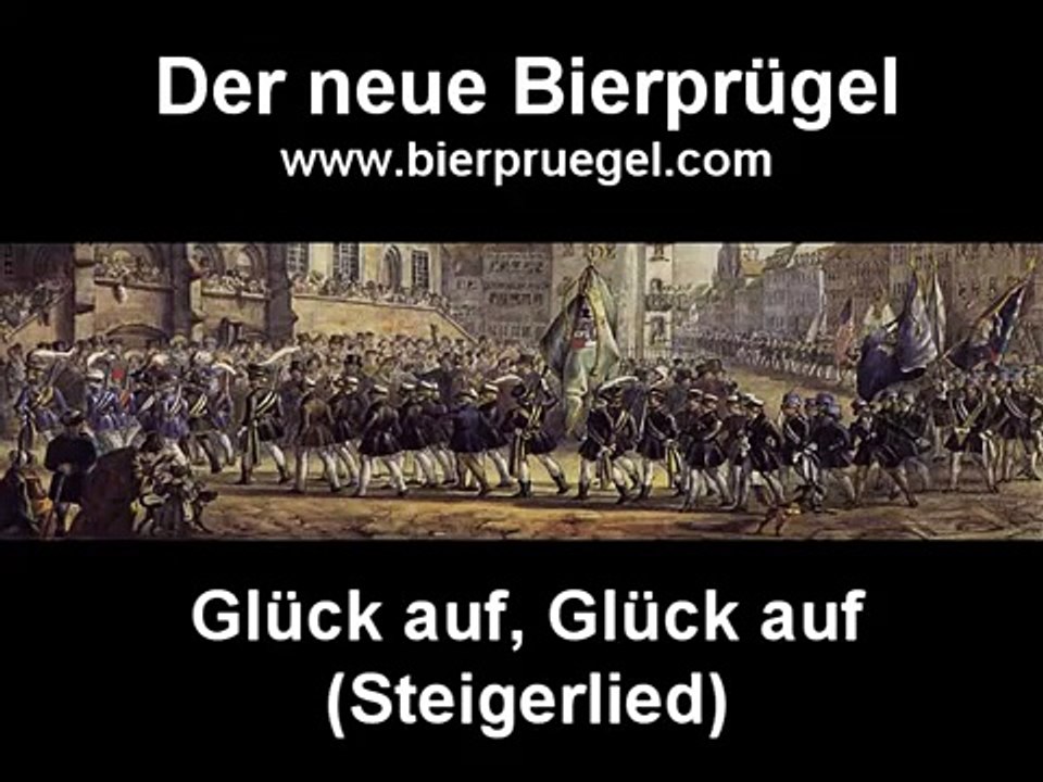 Glück auf, Glück auf - Steigerlied