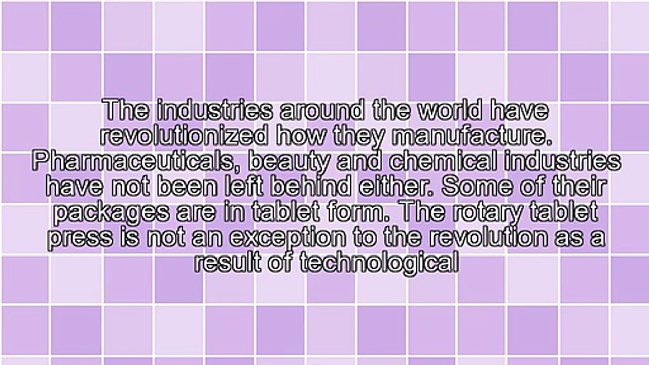 New Technology Used To Manufacture Rotary Tablet Press