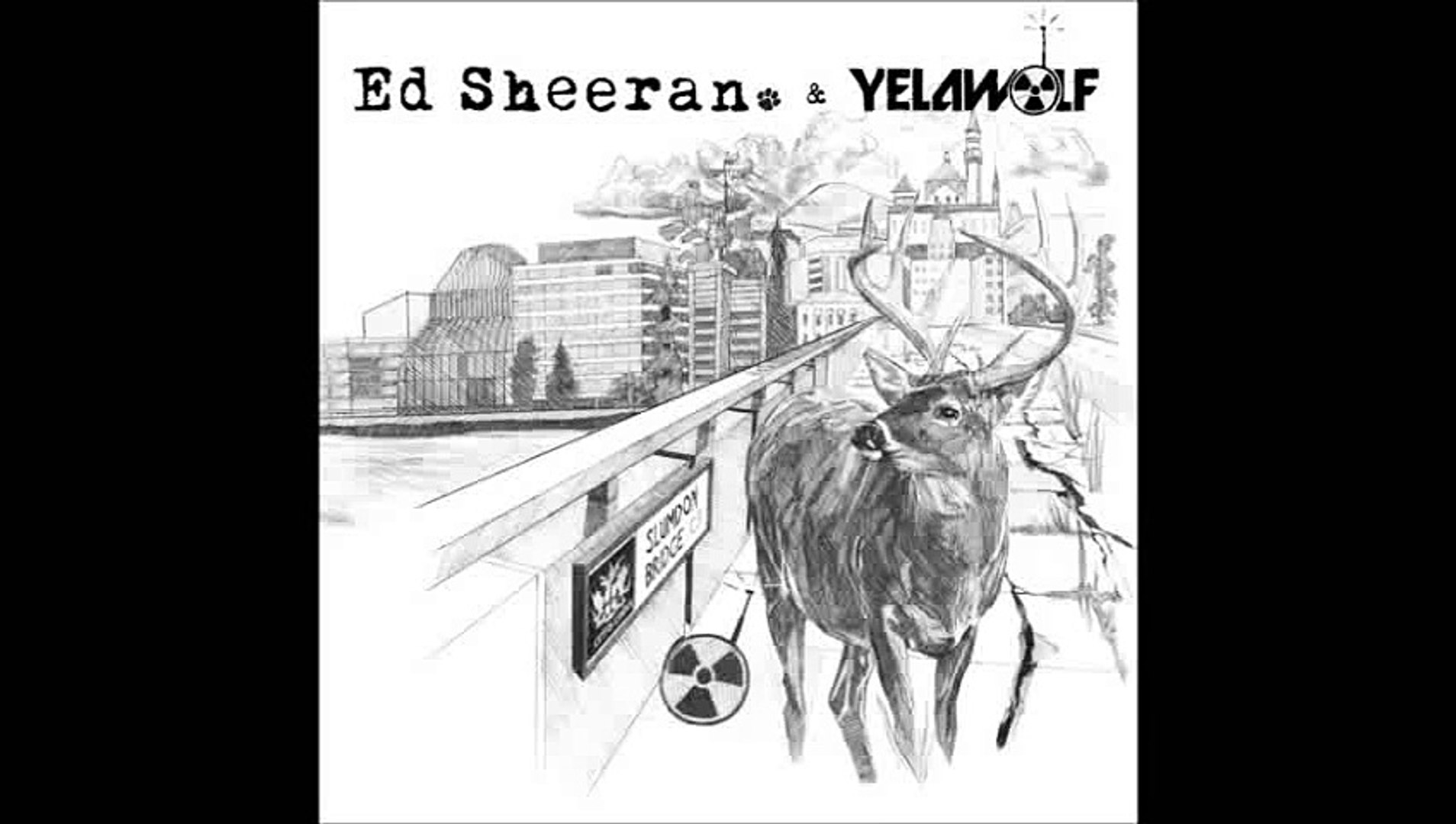 ED Sheeran & Yelawolf - Faces