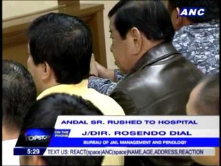 Ampatuan Sr. vomits blood, rushed to V Luna