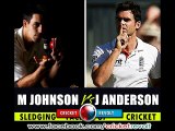 JAMES ANDERSON v MITCHELL JOHNSON _ Cricket Sledging _uncensored_