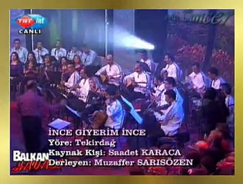 BALKAN HAVASI KOROSU *İnce Giyerim İnce*