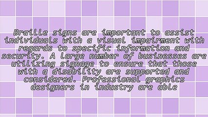 The Reasons For Using Braille Signs