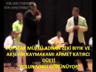 YOLUN SONU GÖRÜNÜYOR- MÜFTÜ-KAYMAKAM DÜETİ