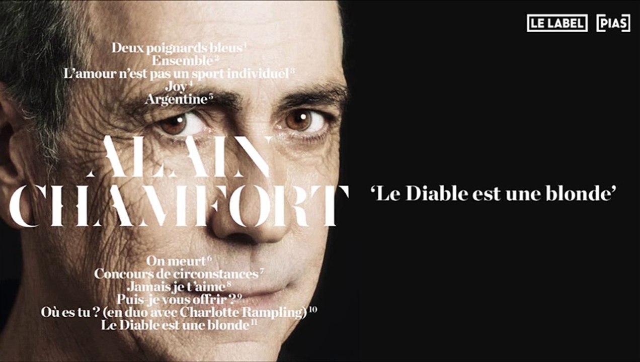 ALAIN CHAMFORT - Le Diable est une blonde (officiel)