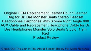 Original OEM Replacement Leather Pouch/Leather Bag for Dr. Dre Monster Beats Stereo Headset Headphones Earphones With 3.5mm Right Angle 800 AUX Cable and Replacement Headphone Cable for Dr. Dre Headphones Monster Solo Beats Studio, 1.2m Red Review