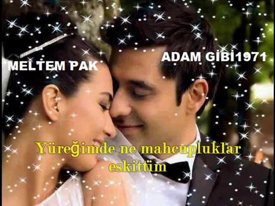 (adam gibi1971)(seni benim kadar kimse sevemez)