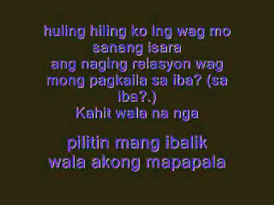 Huling Hiling Lyrics (rap)