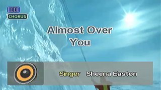 Almost Over You - Sheena Easton