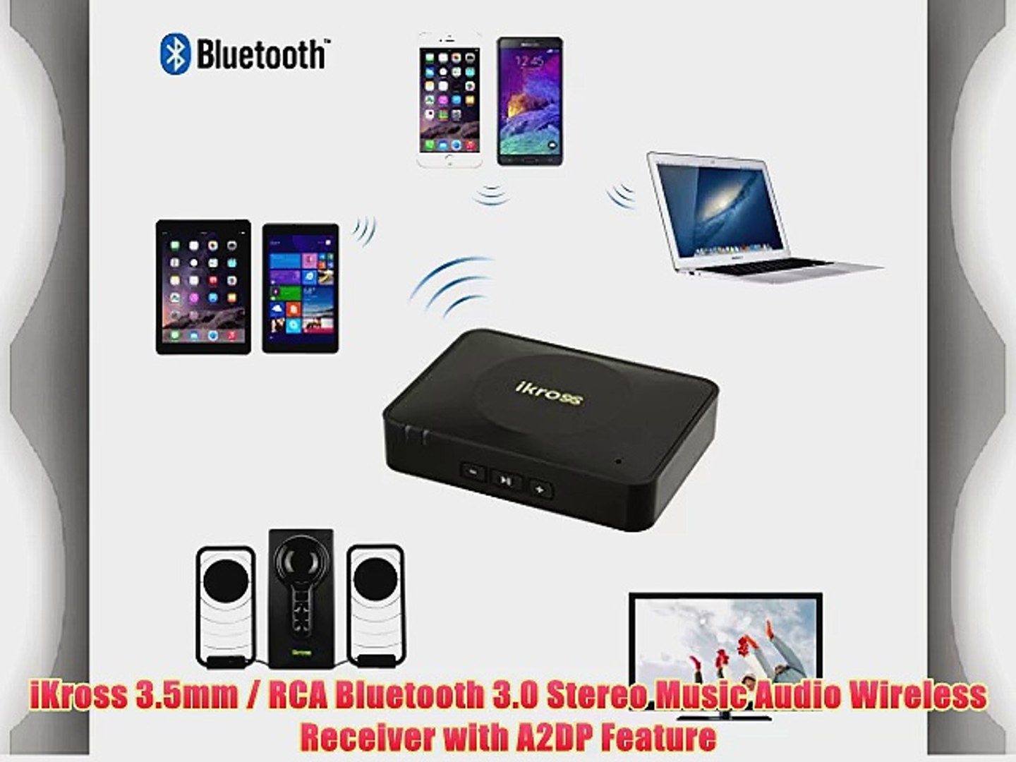 iKross Bluetooth 3.0 Wireless Audio Stereo Music Streaming Receiver with  3.5mm AUX / RCA Input - video Dailymotion