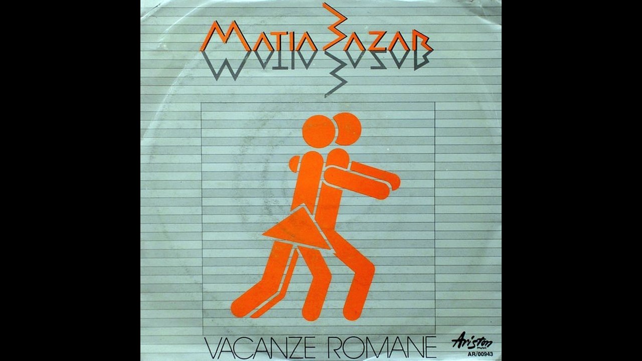 Matia Bazar - Vacanze Romane [1983] - 45 giri