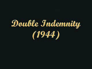 Double Indemnity (Film Noir)
