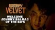 Welcome Johnny Balraj of the 60's | Bombay Velvet | Dialogue Promo #2