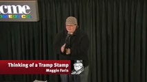 Thinking of a Tramp Stamp - Maggie Faris