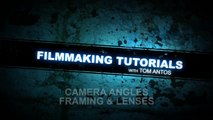 Lenses, Composition & Camera Angles - Film/Photo Tutorial