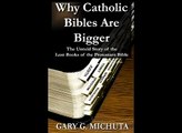 Why Catholic Bibles Are Bigger