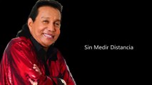 Sin Medir Distancia - Diomedes Díaz Letra