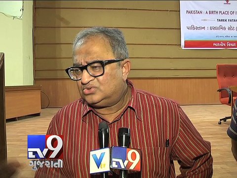 Pakistan birthplace of ISIS, says Tarek Fatah - Tv9 Gujarati
