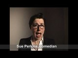 Sue Perkins, Comedian - It gets better today