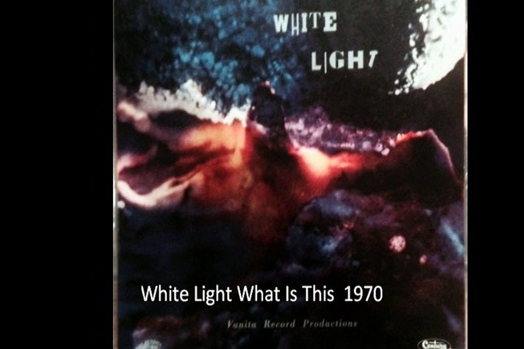 White Light  "What Is This"  1970 US Phych Rock