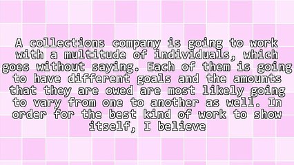 3 Reasons For Important Communication In A Collections Company