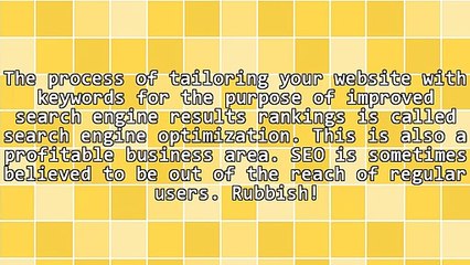 Search Engine Optimization: What You Need To Know