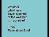 Weather telekinesis, psychic control of the weather