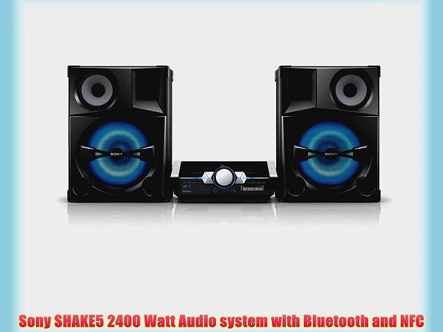 Sony SHAKE5 2400 Watt Audio system with Bluetooth and NFC
