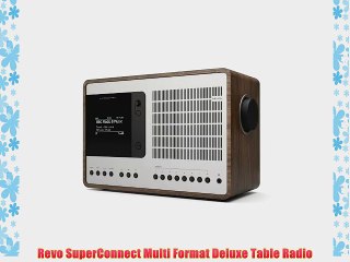 Revo SuperConnect Multi Format Deluxe Table Radio